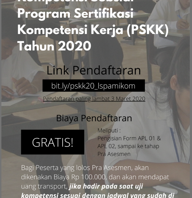 Dibuka Pendaftaran Uji Kompetensi Subsidi Program Sertifikasi Kompetensi Kerja (PSKK) Tahun 2020