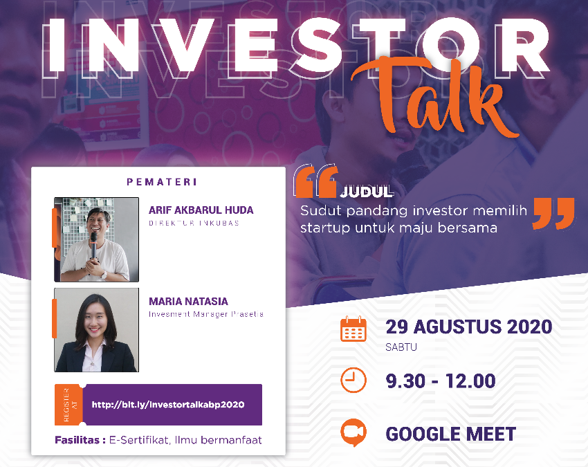 Investor Talk : ” Sudut Pandang Investor Memilih Startup untuk Maju Bersama “