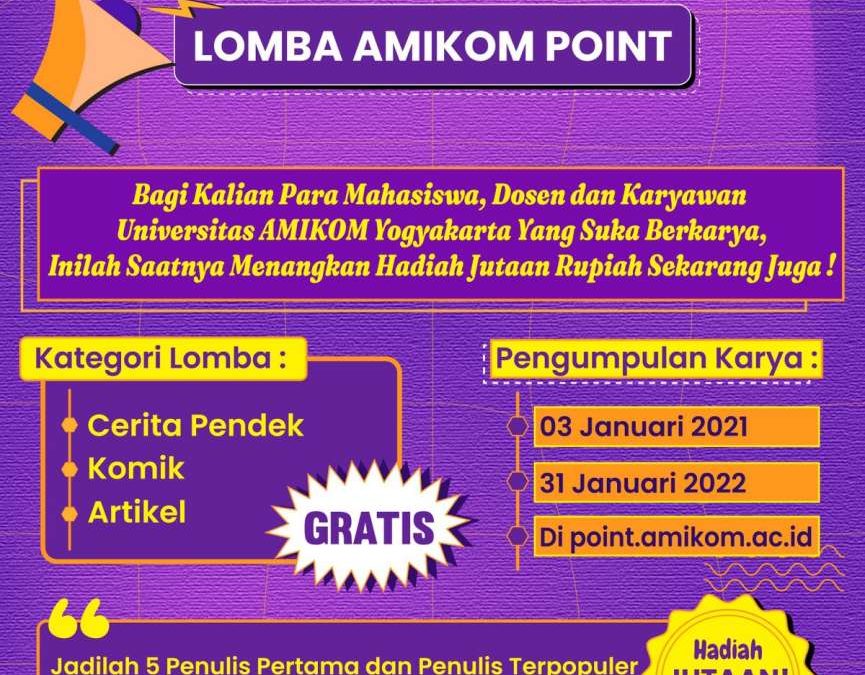 [ AMIKOM Point] Tulis Artikel , Komik dan Cerita Berhadiah Jutaan Rupiah  Untuk Mahasiswa dan Dosen