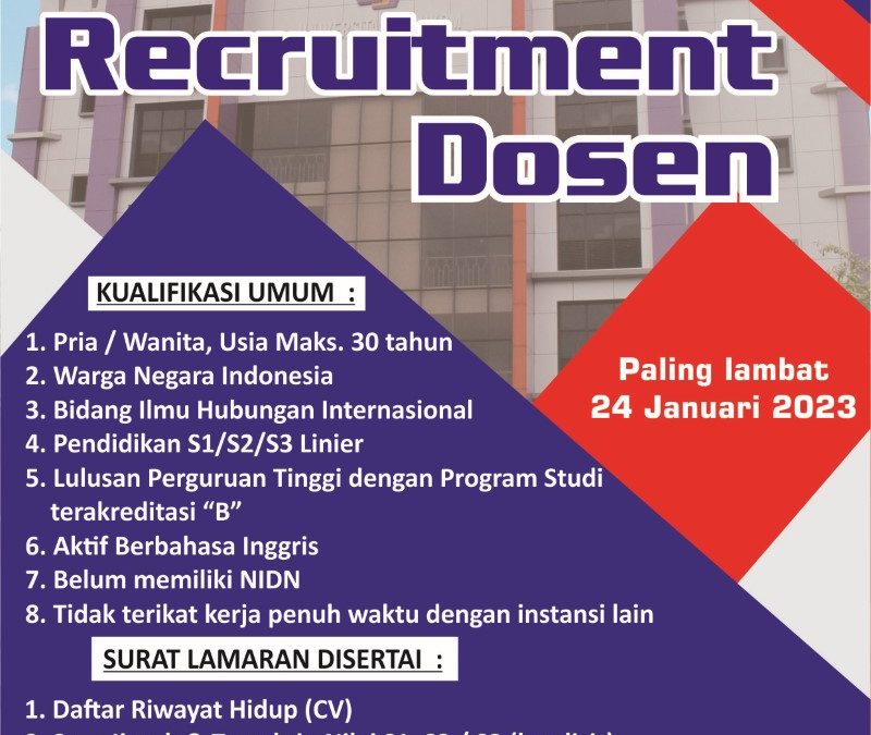 Open Recruitment Dosen Hubungan Internasional (HI)