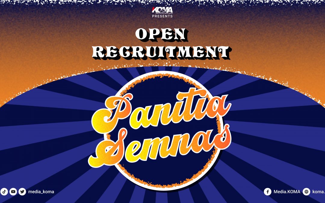 Open Recruitment Panitia SEMNAS KOMA 2023